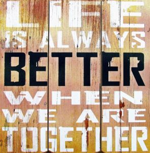 adult children of narcissists: life is always better when we are together sign